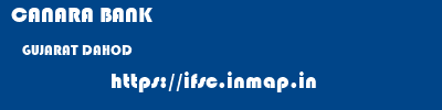 CANARA BANK  GUJARAT DAHOD    ifsc code
